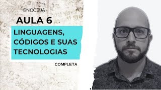 AULA 6  LINGUAGENS CÓDIGOS E SUAS TECNOLOGIAS [upl. by Goggin]