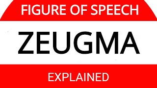 Zeugma Figure of Speech [upl. by Zednanref]