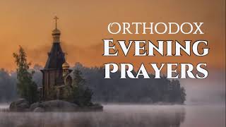 Orthodox Evening Prayers [upl. by Sybyl442]