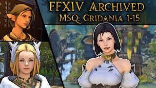 FFXIV Archived MSQ Gridania 1  15 [upl. by Tteragram]