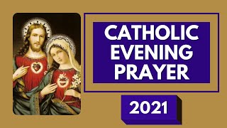 Catholic Night Prayer 2021  Catholic Prayers For Everyday  Evening Prayer [upl. by Mathew]