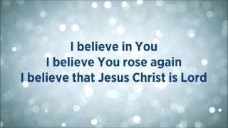 This I Believe The Creed Lyrics Hillsong Worship [upl. by Jandel259]