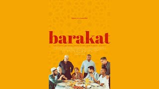 Barakat – The film celebrates life culture and the importance of family [upl. by Aliuqahs]