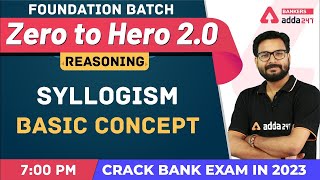 Syllogism Basic Concept L1  Reasoning  Banking Foundation Classes Adda247 Class2 [upl. by Nodnarbal997]