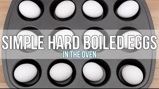 Simple Hard Boiled Eggs In The Oven [upl. by Atis928]