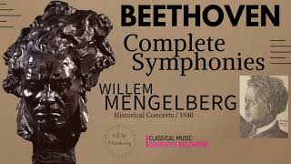 Beethoven by WMengelberg  Complete Symphonies n°123456789  NEW MASTERING Century’s rec [upl. by Nyraf]