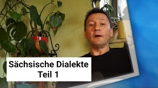 Sächsische Dialekte Teil 1 [upl. by Tychon]