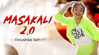 Masakali 20  A R Rahman  Sidharth MalhotraTara Sutaria  Dance Video  Anushka Sen [upl. by Astor]