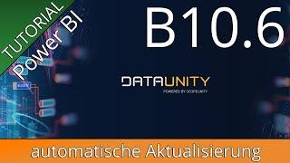 automatische Aktualisierung in Power BI DATAUNITY [upl. by Morty]