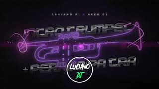 INTRO TRUMPET  PERREO PA TRA  RKT  LUCIANO DJ FT KEKO DJ [upl. by Kcirrag273]