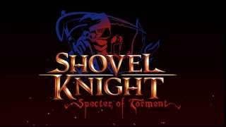 Hidden By Night The Lich Yard  Shovel Knight Specter of Torment OST [upl. by Dionis]