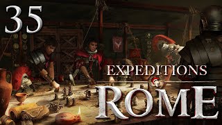 Expeditions Rome — Part 35  Crafting Legendary Items [upl. by Dorolice689]