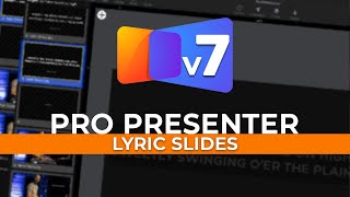 ProPresenter 7  Best Practices for Song Lyric Slides [upl. by Yaresed]