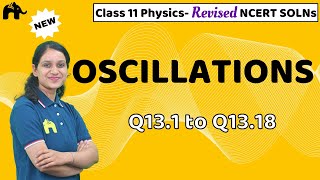 Oscillations Class 11 Physics  Revised NCERT Solutions  Chapter 13 Questions 118 [upl. by Hekker]