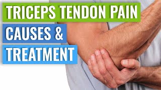 Triceps Tendinopathy Treatment amp Causes [upl. by Bobinette]