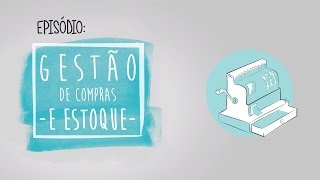 Gestão de Compras e Estoques [upl. by Cutlor]