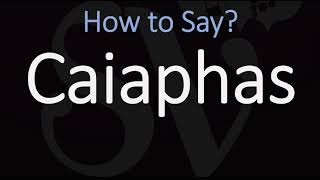 How to Pronounce Caiaphas CORRECTLY [upl. by Thisbe185]