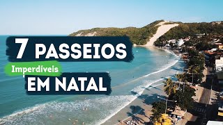 7 PASSEIOS Imperdíveis em NATAL e Região [upl. by Yursa563]