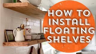 How to Install Floating ShelvesDIY Floating Shelves [upl. by Notnirb418]