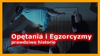 Opętania i egzorcyzmy  prawdziwe historie [upl. by Oiram967]