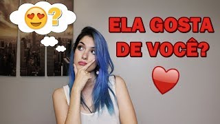 10 SINAIS DE QUE ELA GOSTA DE VOCÊ [upl. by Aikrehs]