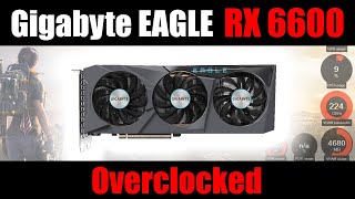 Gigabyte RX 6600 EAGLE 8G  Overclocked [upl. by Ynomrah570]