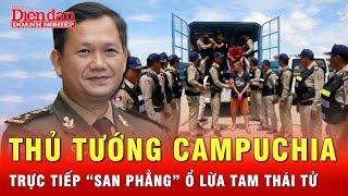 Thủ tướng Campuchia trực tiếp ra tay chỉ đạo truy quét hang ổ lừa đảo Tam Thái Tử  Tin tức 24h [upl. by Johnette403]