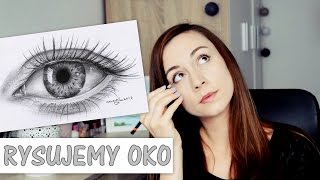 JAK NARYSOWAĆ OKO  HOW TO DRAW AN EYE [upl. by Nalyak]