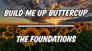 Build Me Up Buttercup  The Foundations  lyric video [upl. by Talie]