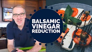 How to Make Balsamic Vinegar Reduction [upl. by Cynara133]