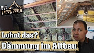 Dämmung im Altbau  Ein Überblick über die Möglichkeiten [upl. by Esertap]