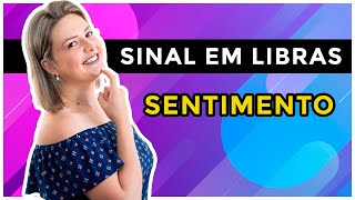 Sinal de SENTIMENTO em LIBRAS [upl. by Jarret]