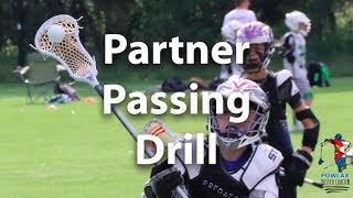 Partner Passing Drill and Techniques to Use  Lacrosse  POWLAX [upl. by Tammie]