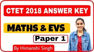 Maths amp EVS CTET 2018 Answer Key  Paper01 [upl. by Koorb]