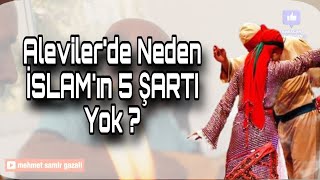 ALEVİLİKTE NEDEN İSLAMIN 5 ŞARTI YOKTUR [upl. by Heisser438]