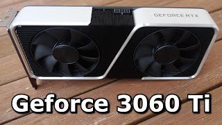 Nvidia Geforce RTX 3060 Ti Review [upl. by Omora]