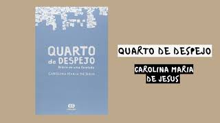 QUARTO DE DESPEJO Carolina Maria de Jesus  audiobook [upl. by Fai]