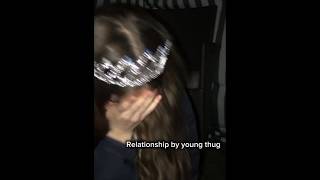 Relationship by young thug [upl. by Richers535]