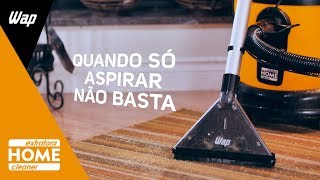 Limpeza profunda é com a Extratora WAP Home Cleaner [upl. by Eerot547]