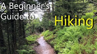 Hiking 101 for Beginners  Useful Knowledge [upl. by Fabian]