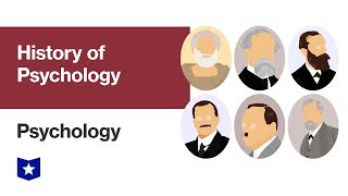 History of Psychology  Psychology [upl. by Ethbun]