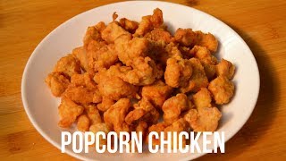 HOW TO MAKE POPCORN CHICKEN EASY RECIPE [upl. by Ydollem]