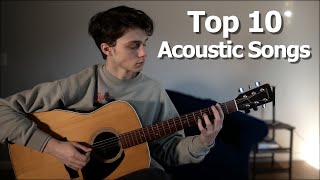 10 Acoustic Songs That Will Impress Your Friends [upl. by Laktasic]