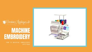 How to machine embroidery applique  Creative Appliques [upl. by Virgilio]