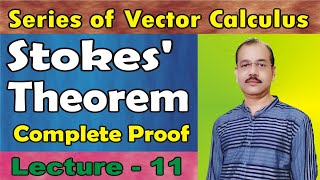 Stokes Theorem Proof Vector Calculus  Lecture11 [upl. by Retswerb]