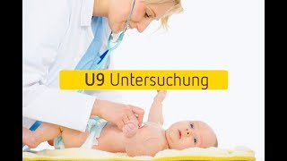 UUntersuchungen U9Untersuchung [upl. by Calypso]