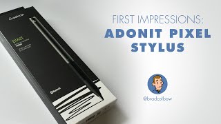 Adonit Pixel Stylus First Impressions [upl. by Meg]