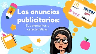 LOS ANUNCIOS PUBLICITARIOS ELEMENTOS Y CARACTERÍSTICAS [upl. by Behnken570]