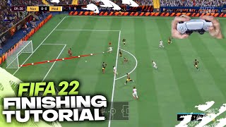 FIFA 22 FINISHING TUTORIAL  COMPLETE GUIDE [upl. by Sesom]