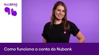 NuAcessível  Como funciona a conta do Nubank [upl. by Odlavu]